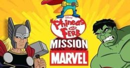 "Phineas and Ferb" Phineas and Ferb: Mission Marvel: Parts 1 & 2 (2013) When Dr. Doofenshmirtz's latest invention causes