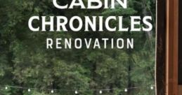 The Cabin Chronicles (2021)