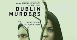 Dublin Murders (2019) In the Dublin Murderuad, Garda detectives Rob Reilly and Cassie Maddox investigate murder cases that