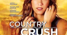Country Crush (2016) Small town mechanic meets aspiring country singer. Is it love at first sight for this young adult couple