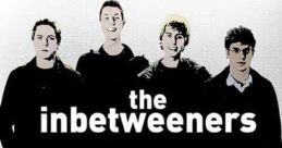 The Inbetweeners (2008) Follows four friends and their antics during their final years of school. Cast: Will McKenzie: