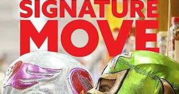 Signature Move (2017)