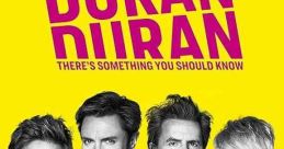 Duran Duran: There's Something You Should Know (2018)