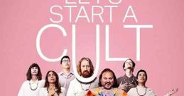 Let's Start a Cult (2024) After missing out on a long-awaited mass suicide, an obnoxious cult member teams up with his former