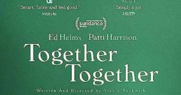 Together Together (2021) When a young loner becomes the gestational surrogate for a single man in his 40s, the two