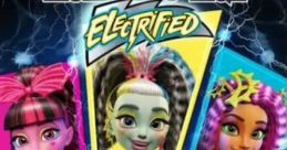Monster High: Electrified (2017)