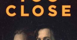 Too Close (2021) A forensic psychiatrist must assess a woman accused of a heinous crime who claims she can't remember a