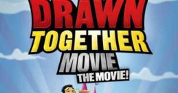 The Drawn Together Movie! (2010)