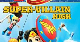 LEGO DC Super Hero Girls: Super-Villain High (2018) After a mysterious school opens across the street, the students of
