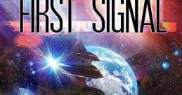 First Signal (2021) When Air Force Space Command receives a signal from an alien satellite in Earth orbit an emergency