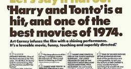 Harry and Tonto (1974) When his apartment building is torn down, a retired lifelong New Yorker goes on a cross-country