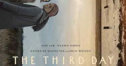 The Third Day (2020) A man and a woman make separate journeys to a mysterious island off the British coast. Written by: Felix