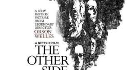 The Other Side of the Wind (2018)