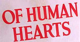 Of Human Hearts (1938) Ethan Wilkins is a poor and honest man who ministers to the human soul, while his son Jason yearns