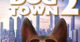 Dogtown 2 (2022) It's election time in Dogtown and longtime Mayor Jack Russel has his nose fixed on a fourth term. But Barney