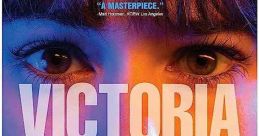 Victoria (2015) A young Spanish woman who has recently moved to Berlin finds her flirtation with a local guy turn potentially