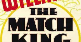 The Match King (1932) Unscrupulous Paul Kroll, starting as a Chicago janitor, uses graft to finance a trip to Sweden where by