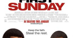 First Sunday (2008) Two bungling, petty criminal BFFs try to rob a church, but someone from staff beat them to it. They spend