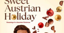 My Sweet Austrian Holiday (2024) Charlotte recently moved to Vienna and became a chocolatier after inheriting her