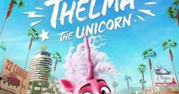Thelma the Unicorn (2024) When a rare pink and glitter-filled moment of fate makes Thelma the Pony's wish of being a