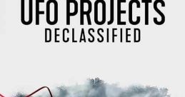 Top Secret UFO Projects Declassified (2021)