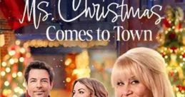 Ms. Christmas Comes to Town (2023) A shopping channel host known as Ms. Christmas receives a terminal diagnosis, which