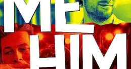 Me Him Her (2016)