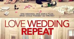 Love Wedding Repeat (2020) While trying to make his sister's wedding day go smoothly, Jack finds himself juggling an angry