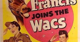 Francis Joins the WACS (1954) Peter Stirling (with his old friend the talking mule) is recalled to active duty...in the WACs!