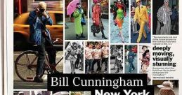 Bill Cunningham: New York (2010) A profile of the noted and extraordinarily cheerful veteran New York City fashion