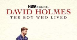 David Holmes: The Boy Who Lived (2023) A coming-of-age documentary of Daniel Radcliffe and his stunt double David Holmes,