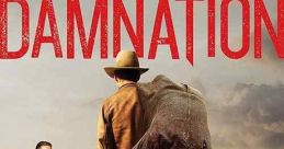Damnation (2017) An epic saga about the secret history of the 1930s American heartland, centering on the mythic conflict