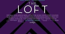 The Loft (2014) Five married guys secretly share a penthouse loft in the city where they can carry out hidden affairs. But