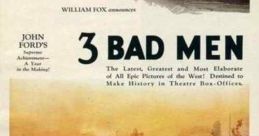 3 Bad Men (1926) Three outlaws come to the aid of a young girl after her father is killed. Cast: Dan O'Malley: George O'Brien