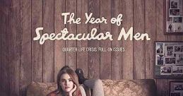 The Year of Spectacular Men (2017)