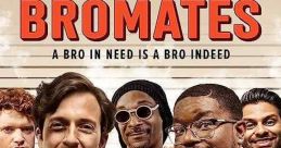 Bromates (2022) Two best friends who break up with their girlfriends at the same time, subsequently deciding to move in