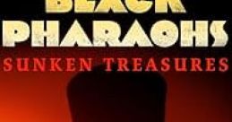 Black Pharaohs: Sunken Treasures (2019)