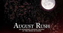 August Rush (2007) Lyla and Louis, a singer and a ian, fall in love, but are soon compelled to separate. Lyla is forced to
