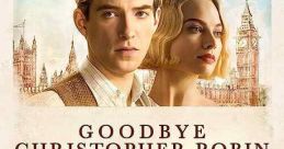 Goodbye Christopher Robin (2017) The relationship between writer AA Milne and his son, Christopher Robin, and how this became