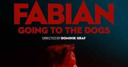 Fabian: Going to the Dogs (2021) 1930s Berlin. Dr. Jakob Fabian, who works by day in advertising for a cigarette company