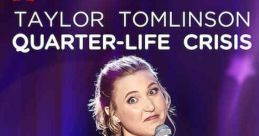 Taylor Tomlinson: Quarter-Life Crisis (2020) She's halfway through her 20s, and she's over it. Too old to party, too young to