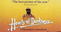 Hearts of Darkness: A Filmmaker's Apocalypse (1991) Documentary that chronicles how Francis Ford Coppola's Apocalypse Now