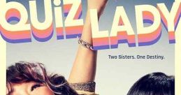 Quiz Lady (2023) A game-show-obsessed woman and her estranged sister work together to help cover their mother's gambling