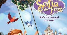 Sofia the First (2013) Sofia is a little girl with a commoner's background until her mom marries the king and suddenly she is