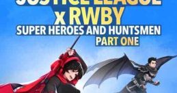 Justice League x RWBY: Super Heroes & Huntsmen, Part One (2023)