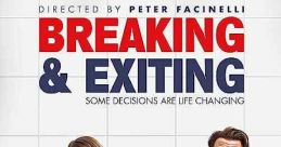 Breaking & Exiting (2018)