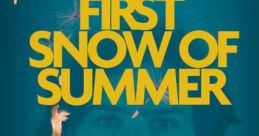 First Snow of Summer (2023)