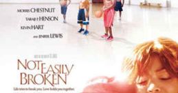 Not Easily Broken (2009)