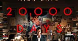 20,000 Days on Earth (2014) Writer and ian Nick Cave marks his 20,000th day on the planet Earth. Cast: Nick Cave: Nick Cave