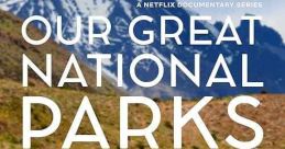 Our Great National Parks (2022)